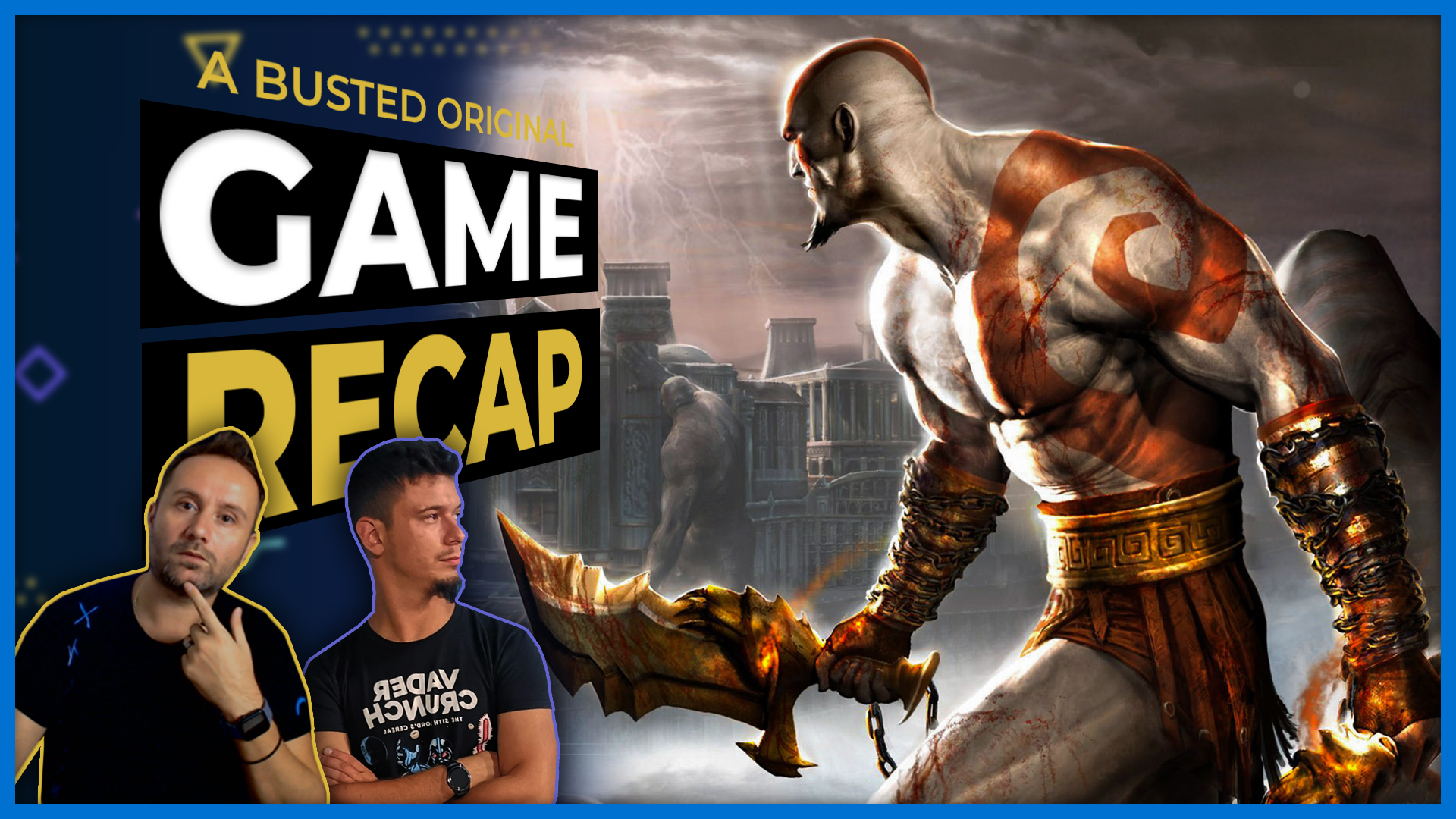 Το νέο GOD OF WAR αλλάζει και καθυστερεί | Game Recap #203 | Busted.gr